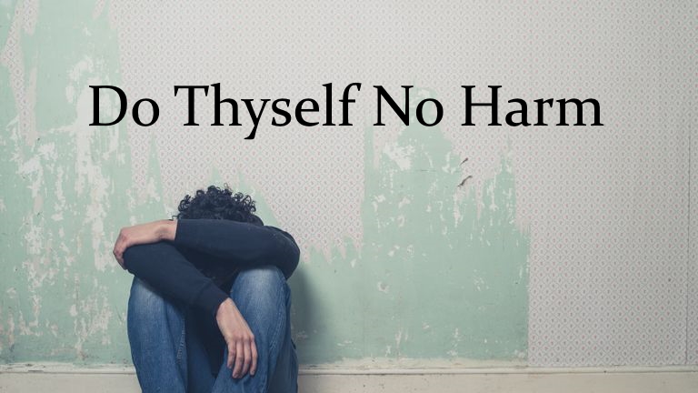 Do Thyself No Harm