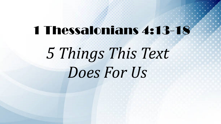 5 Things This Text Does For Us