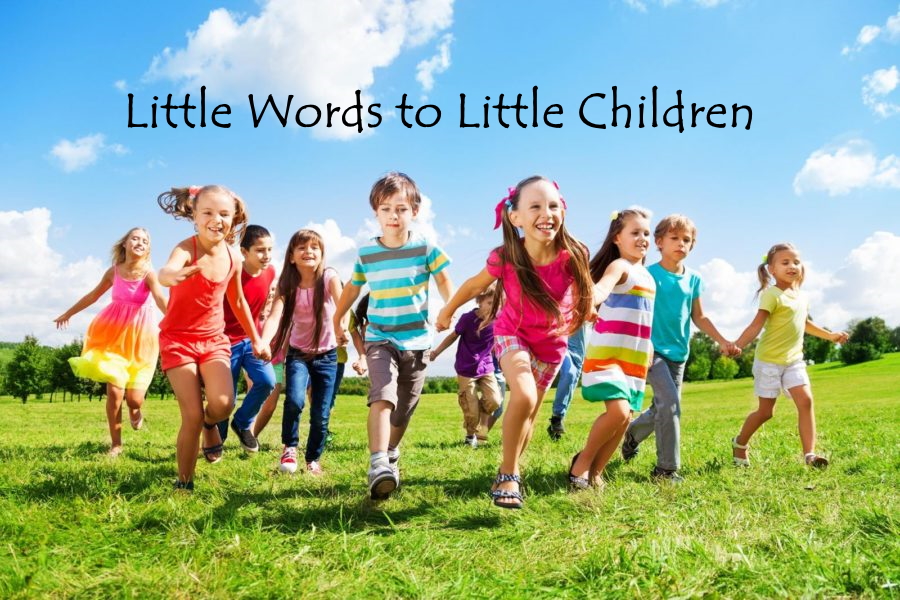 Little Words to Little Children