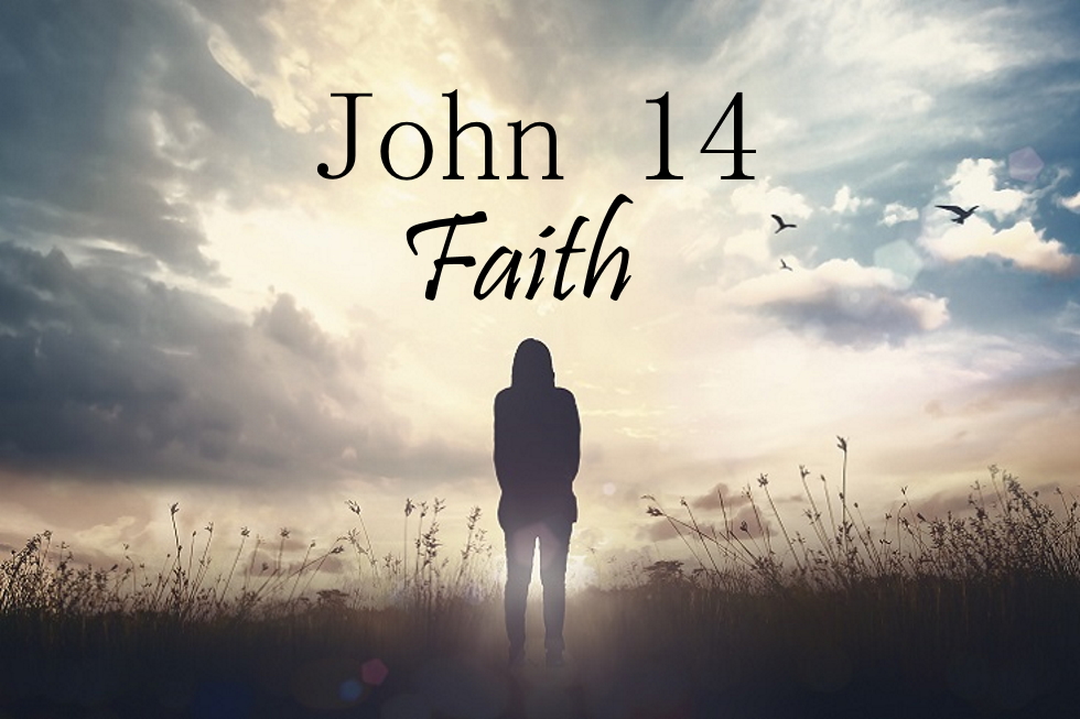 John 14 Faith