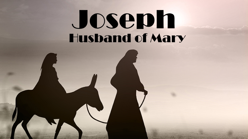 Joseph, Husband of Mary