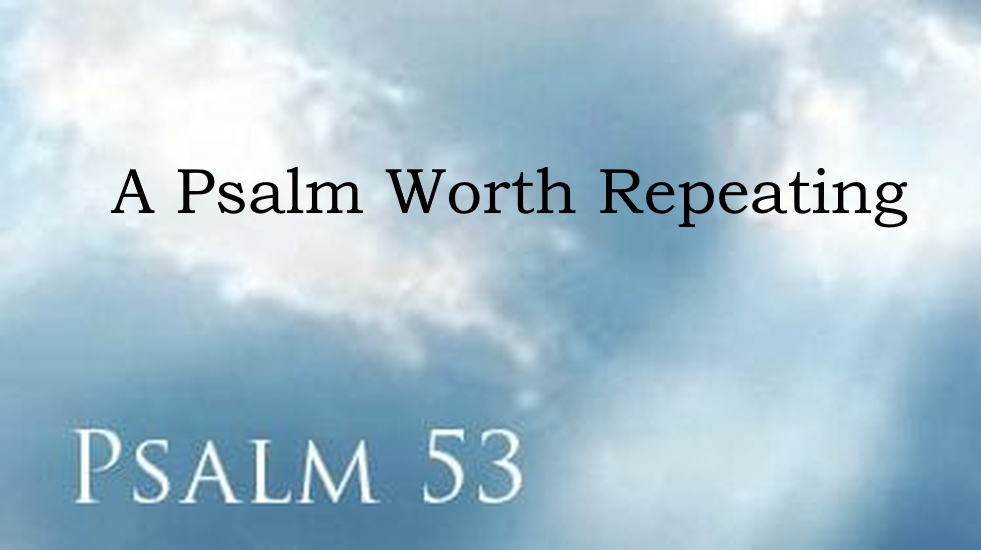 A Psalm Worth Repeating
