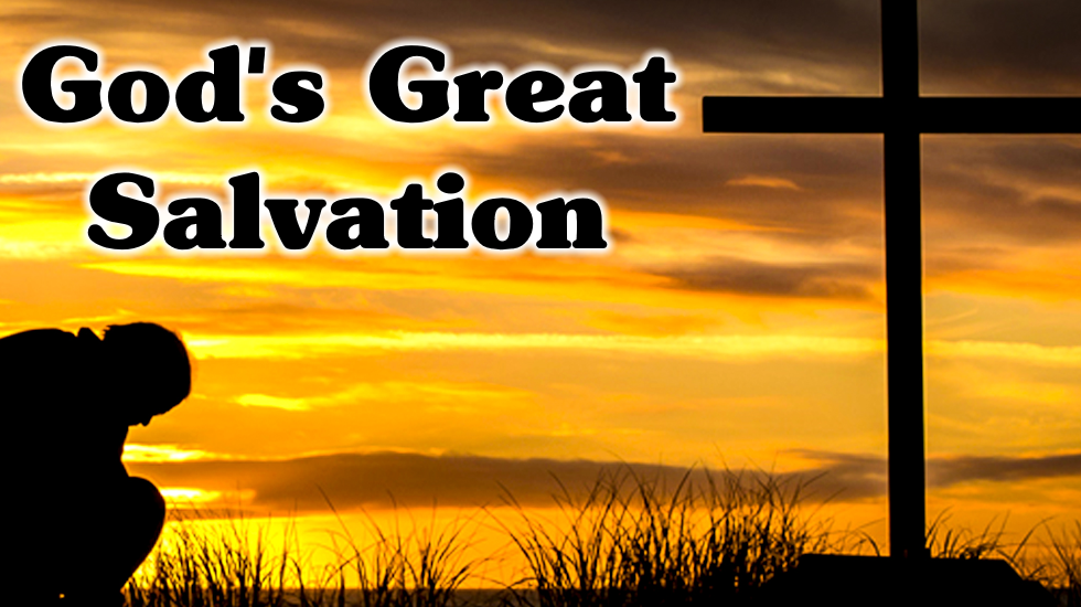 God's Great Salvation