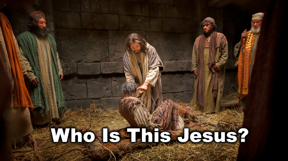 Who Is This Jesus?