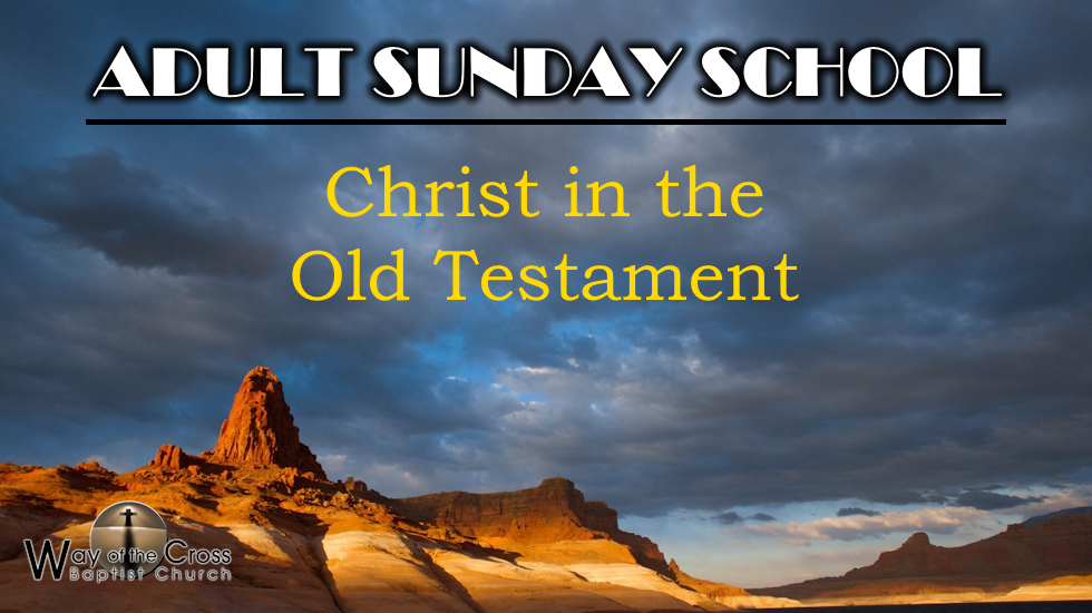 Christ In The Old Testament