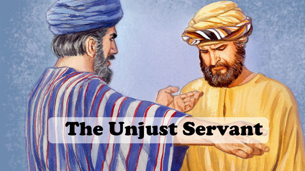 The Unjust Servant