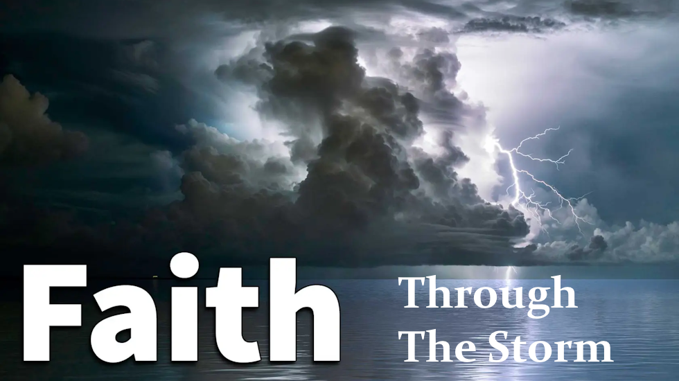 Faith Through The Storm