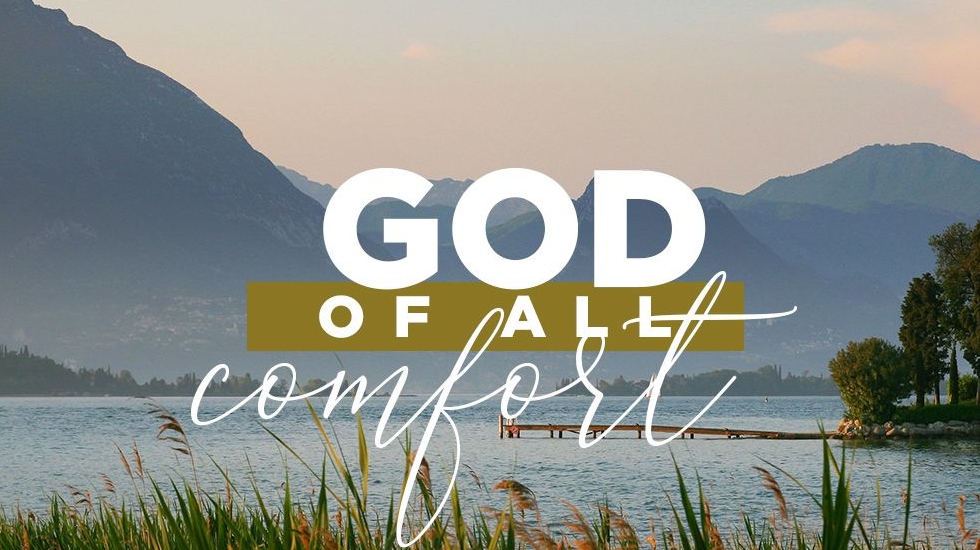 The God Of All Comfort