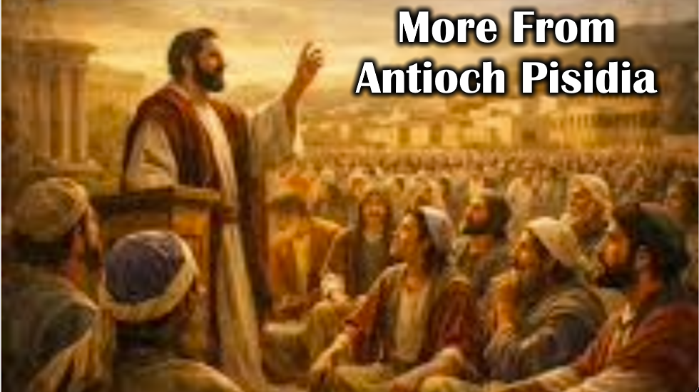 More From Antioch Pisidia