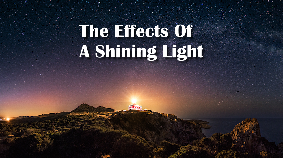 The Effects Of A Shining Light