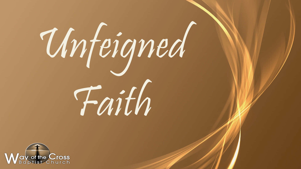 Unfeigned Faith