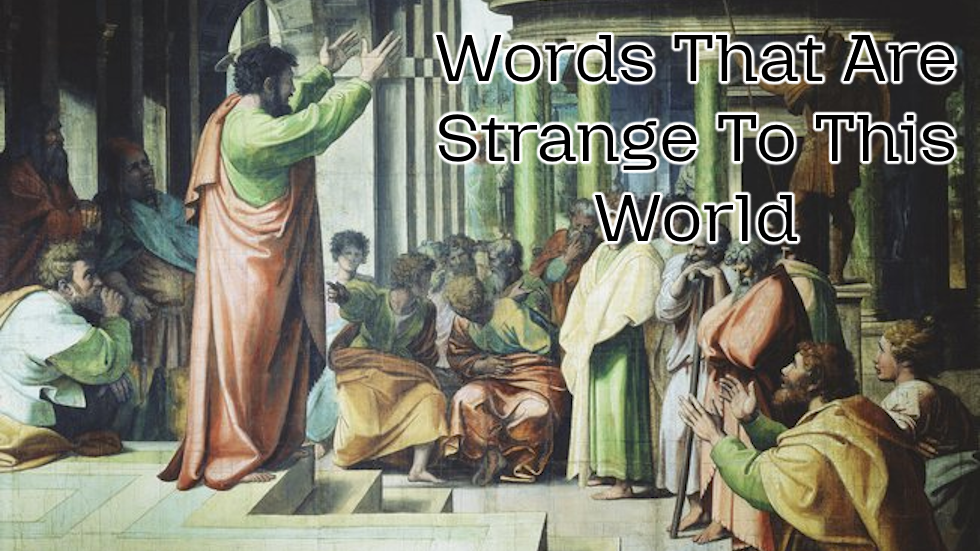 Words That Are Strange To This World