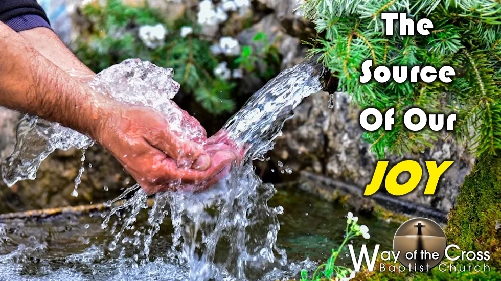 The Source Of Our Joy